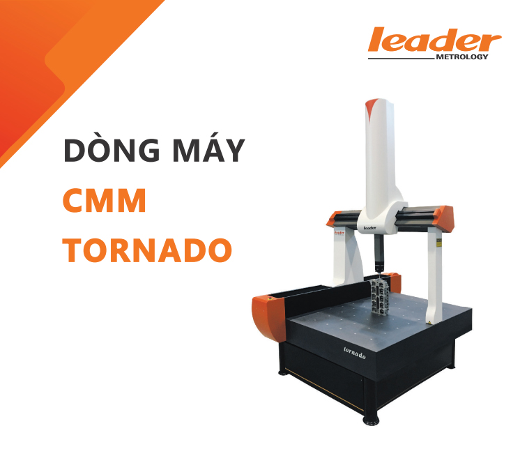 Máy đo 3D CMM Leader Metrology - Dòng Tornado